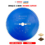 DISQUE A BOIS 305MM 72DTS BOSCH EXPERT